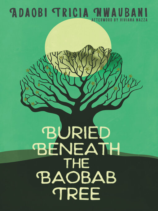 Title details for Buried Beneath the Baobab Tree by Adaobi Tricia Nwaubani - Wait list
